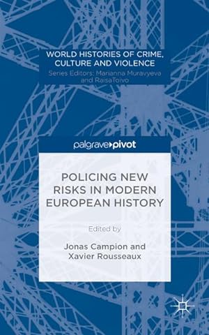 Seller image for Policing New Risks in Modern European History for sale by BuchWeltWeit Ludwig Meier e.K.