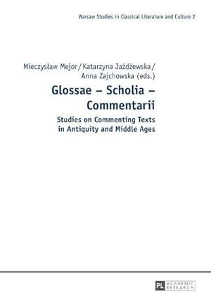 Image du vendeur pour Glossae - Scholia - Commentarii mis en vente par BuchWeltWeit Ludwig Meier e.K.