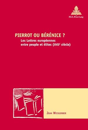 Bild des Verkufers fr Pierrot ou Brnice ? zum Verkauf von BuchWeltWeit Ludwig Meier e.K.