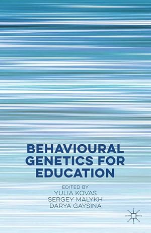 Image du vendeur pour Behavioural Genetics for Education mis en vente par BuchWeltWeit Ludwig Meier e.K.