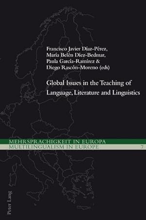 Seller image for Global Issues in the Teaching of Language, Literature and Linguistics for sale by BuchWeltWeit Ludwig Meier e.K.