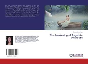 Seller image for The Awakening of Angels in the House for sale by BuchWeltWeit Ludwig Meier e.K.