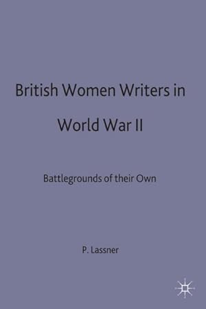 Seller image for British Women Writers of World War II for sale by BuchWeltWeit Ludwig Meier e.K.