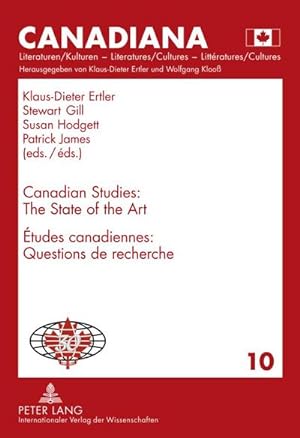 Imagen del vendedor de Canadian Studies: The State of the Art- tudes canadiennes : Questions de recherch a la venta por BuchWeltWeit Ludwig Meier e.K.