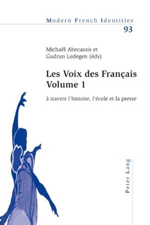 Seller image for Les Voix des Franais - Volume 1 for sale by BuchWeltWeit Ludwig Meier e.K.