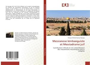 Image du vendeur pour Messianose kimbanguiste et Messiadrame juif mis en vente par BuchWeltWeit Ludwig Meier e.K.