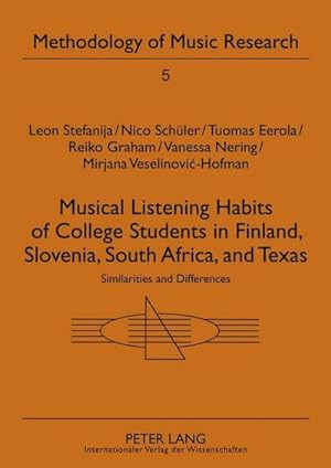 Seller image for Musical Listening Habits of College Students in Finland, Slovenia, South Africa, and Texas for sale by BuchWeltWeit Ludwig Meier e.K.