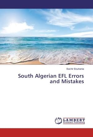 Imagen del vendedor de South Algerian EFL Errors and Mistakes a la venta por BuchWeltWeit Ludwig Meier e.K.
