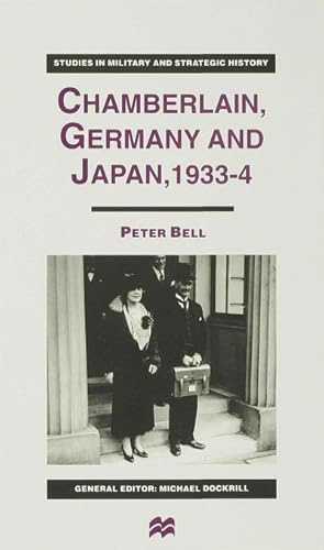 Imagen del vendedor de Chamberlain, Germany and Japan, 1933-4 a la venta por BuchWeltWeit Ludwig Meier e.K.