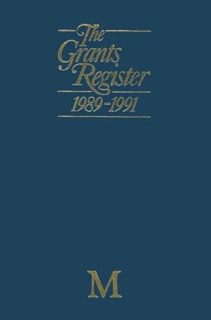 Image du vendeur pour The Grants Register 19891991 mis en vente par BuchWeltWeit Ludwig Meier e.K.