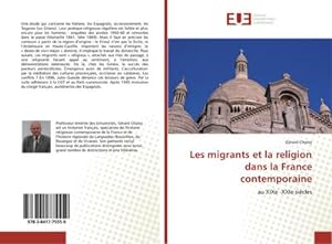 Image du vendeur pour Les migrants et la religion dans la France contemporaine mis en vente par BuchWeltWeit Ludwig Meier e.K.