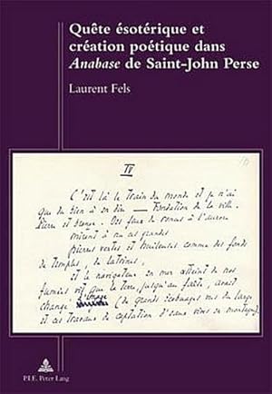 Bild des Verkufers fr Qute sotrique et cration potique dans "Anabase" de Saint-John Perse zum Verkauf von BuchWeltWeit Ludwig Meier e.K.