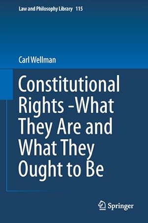 Immagine del venditore per Constitutional Rights -What They Are and What They Ought to Be venduto da BuchWeltWeit Ludwig Meier e.K.