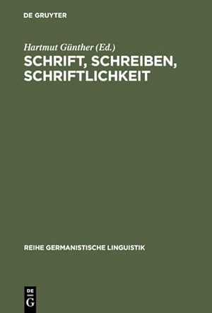 Bild des Verkufers fr Schrift, Schreiben, Schriftlichkeit zum Verkauf von BuchWeltWeit Ludwig Meier e.K.