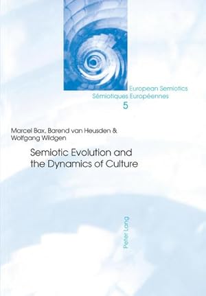 Bild des Verkufers fr Semiotic Evolution and the Dynamics of Culture zum Verkauf von BuchWeltWeit Ludwig Meier e.K.