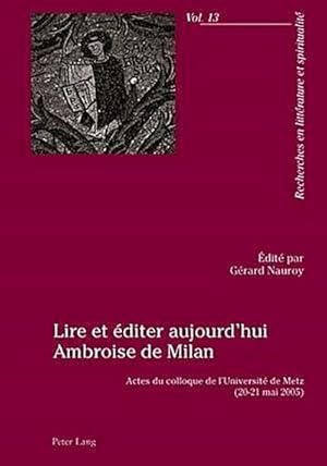 Seller image for Lire et diter aujourd'hui Ambroise de Milan for sale by BuchWeltWeit Ludwig Meier e.K.