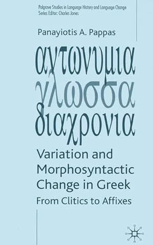 Seller image for Variation and Morphosyntactic Change in Greek for sale by BuchWeltWeit Ludwig Meier e.K.