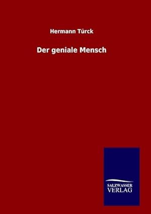 Seller image for Der geniale Mensch for sale by BuchWeltWeit Ludwig Meier e.K.