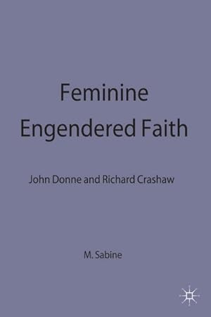 Seller image for Feminine Engendered Faith for sale by BuchWeltWeit Ludwig Meier e.K.