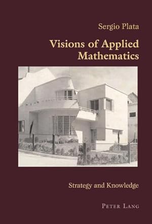 Image du vendeur pour Visions of Applied Mathematics mis en vente par BuchWeltWeit Ludwig Meier e.K.
