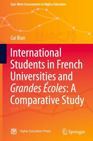 Seller image for International Students in French Universities and Grandes coles: A Comparative Study for sale by BuchWeltWeit Ludwig Meier e.K.