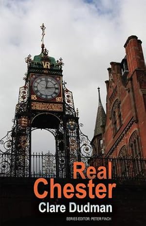 Seller image for Real Chester by Dudman, Clare [Paperback ] for sale by booksXpress