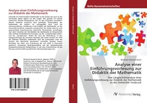 Immagine del venditore per Analyse einer Einfhrungsvorlesung zur Didaktik der Mathematik venduto da BuchWeltWeit Ludwig Meier e.K.