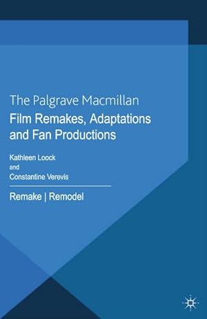 Seller image for Film Remakes, Adaptations and Fan Productions for sale by BuchWeltWeit Ludwig Meier e.K.