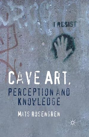 Immagine del venditore per Cave Art, Perception and Knowledge venduto da BuchWeltWeit Ludwig Meier e.K.