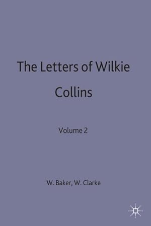 Seller image for The Letters of Wilkie Collins for sale by BuchWeltWeit Ludwig Meier e.K.