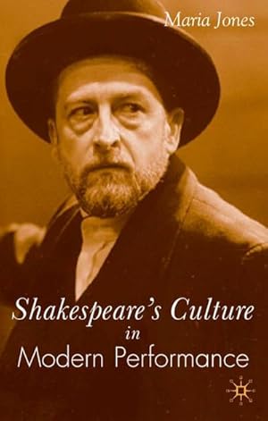 Immagine del venditore per Shakespeare's Culture in Modern Performance venduto da BuchWeltWeit Ludwig Meier e.K.