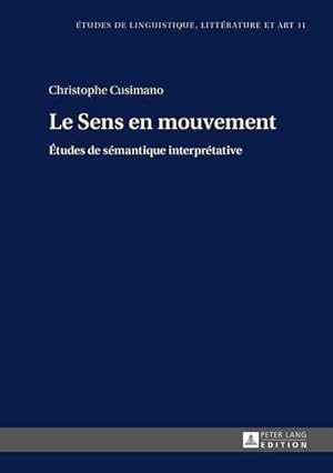 Seller image for Le Sens en mouvement for sale by BuchWeltWeit Ludwig Meier e.K.
