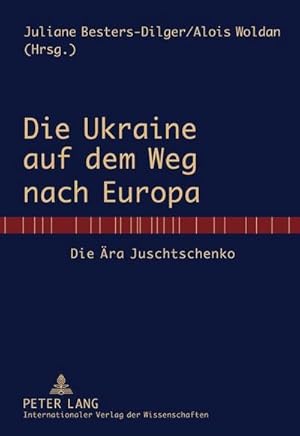 Immagine del venditore per Die Ukraine auf dem Weg nach Europa venduto da BuchWeltWeit Ludwig Meier e.K.