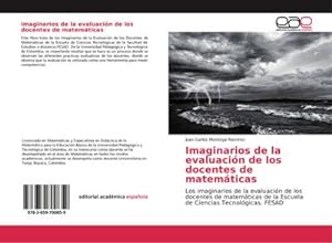 Seller image for Imaginarios de la evaluacin de los docentes de matemticas for sale by BuchWeltWeit Ludwig Meier e.K.