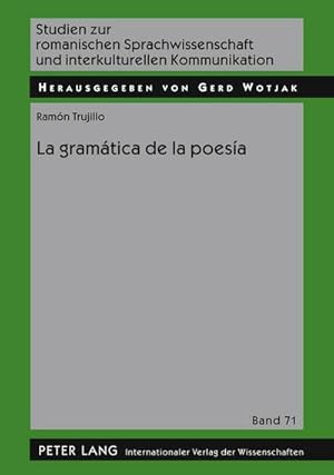 Imagen del vendedor de La gramtica de la poesa a la venta por BuchWeltWeit Ludwig Meier e.K.