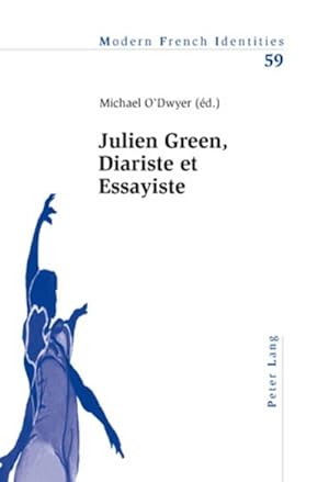 Seller image for Julien Green, Diariste et Essayiste for sale by BuchWeltWeit Ludwig Meier e.K.