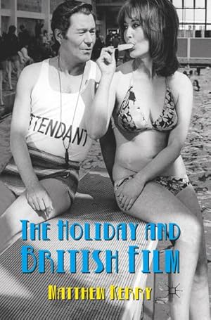 Seller image for The Holiday and British Film for sale by BuchWeltWeit Ludwig Meier e.K.