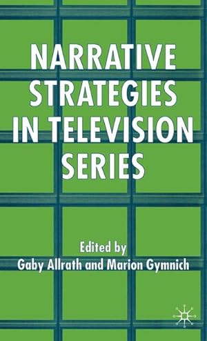 Seller image for Narrative Strategies in Television Series for sale by BuchWeltWeit Ludwig Meier e.K.