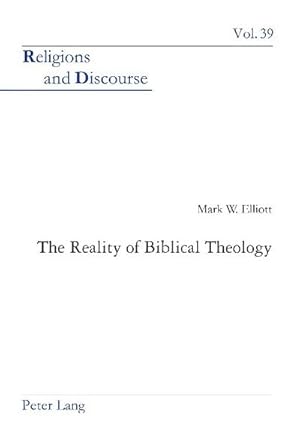 Seller image for The Reality of Biblical Theology for sale by BuchWeltWeit Ludwig Meier e.K.