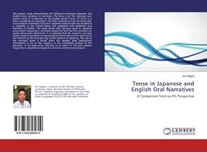 Imagen del vendedor de Tense in Japanese and English Oral Narratives a la venta por BuchWeltWeit Ludwig Meier e.K.