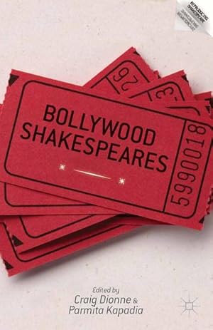 Seller image for Bollywood Shakespeares for sale by BuchWeltWeit Ludwig Meier e.K.