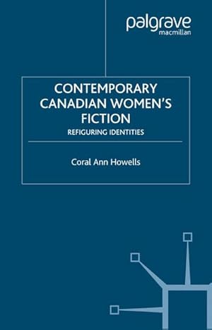 Image du vendeur pour Contemporary Canadian Womens Fiction mis en vente par BuchWeltWeit Ludwig Meier e.K.