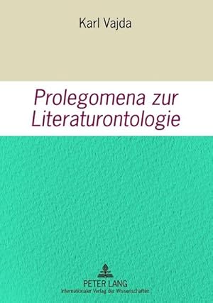 Bild des Verkufers fr Prolegomena zur Literaturontologie zum Verkauf von BuchWeltWeit Ludwig Meier e.K.