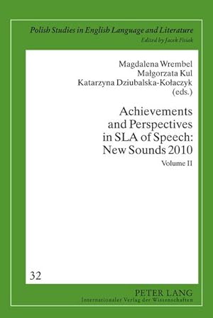Bild des Verkufers fr Achievements and Perspectives in SLA of Speech: New Sounds 2010 zum Verkauf von BuchWeltWeit Ludwig Meier e.K.