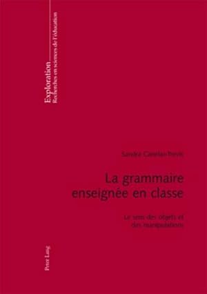 Seller image for La grammaire enseigne en classe for sale by BuchWeltWeit Ludwig Meier e.K.