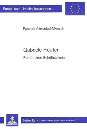 Bild des Verkufers fr Gabriele Reuter zum Verkauf von BuchWeltWeit Ludwig Meier e.K.
