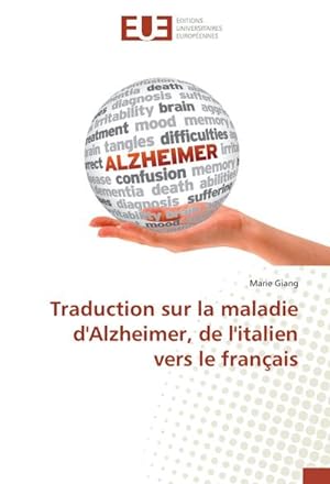 Image du vendeur pour Traduction sur la maladie d'Alzheimer, de l'italien vers le franais mis en vente par BuchWeltWeit Ludwig Meier e.K.
