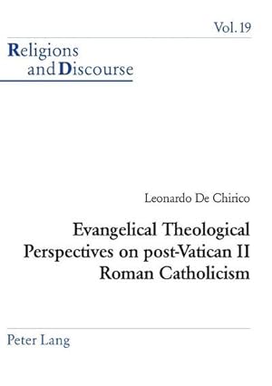 Bild des Verkufers fr Evangelical Theological Perspectives on post-Vatican II Roman Catholicism zum Verkauf von BuchWeltWeit Ludwig Meier e.K.
