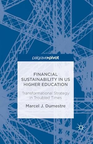 Seller image for Financial Sustainability in US Higher Education for sale by BuchWeltWeit Ludwig Meier e.K.
