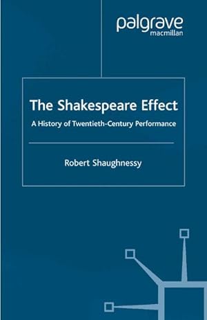 Imagen del vendedor de The Shakespeare Effect a la venta por BuchWeltWeit Ludwig Meier e.K.